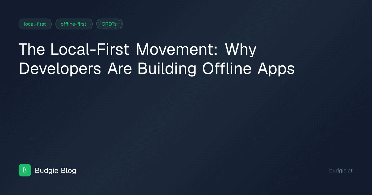 The Local-First Movement: Why Developers Are Building Offline Apps