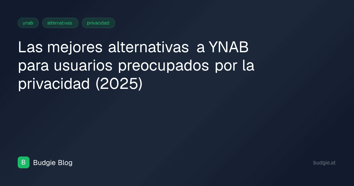 Las mejores alternativas a YNAB para usuarios preocupados por la privacidad